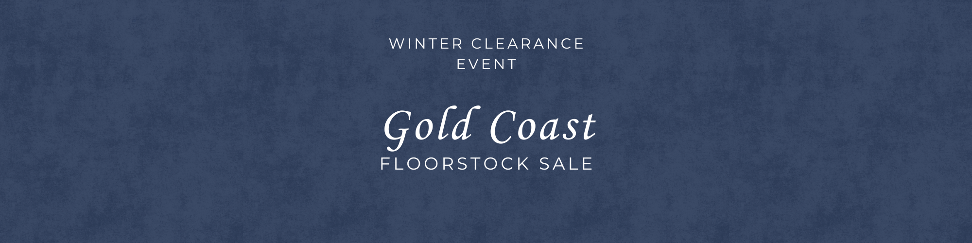 Gold Coast Floorstock Sale